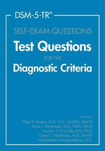 DSM-5-TR (R) Self-Exam Questions: Test Questions for the Diagnostic Criteria - Click Image to Close