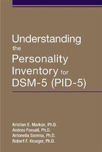 Understanding the Personality Inventory for DSM-5 (PID-5) - Click Image to Close