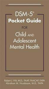 DSM-5-TR (R) Pocket Guide for Child and Adolescent Mental Health