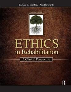 Ethics in Rehabilitation