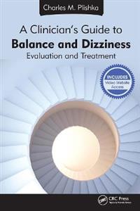 A Clinician's Guide to Balance and Dizziness