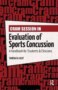 Cram Session in Evaluation of Sports Concussion