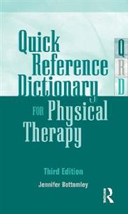 Quick Reference Dictionary for Physical Therapy - Click Image to Close