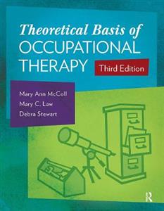 Theoretical Basis of Occupational Therapy - Click Image to Close