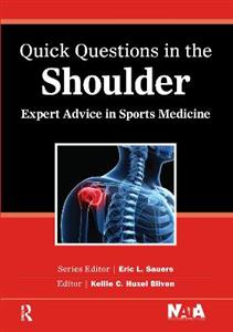 Quick Questions in the Shoulder