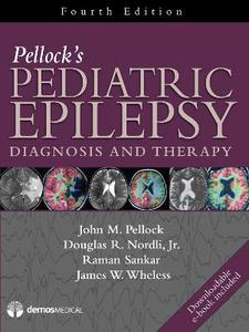 Pellock's Pediatric Epilepsy 4/e