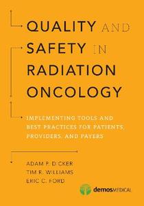 Quality and Safety in Radiation Oncology