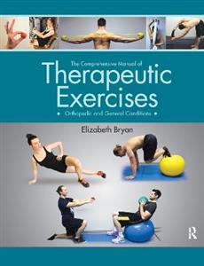 The Comprehensive Manual of Therapeutic Exercises - Click Image to Close