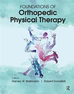 Foundations of Orthopedic Physical Therapy - Click Image to Close