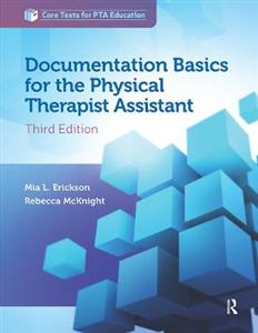 Documentation Basics for the Physical Therapist Assistant - Click Image to Close