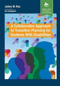 A Collaborative Approach to Transition Planning for Students with Disabilities
