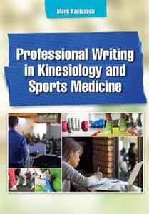 Professional Writing in Kinesiology and Sports Medicine - Click Image to Close