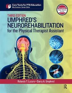 Umphred's Neurorehabilitation for the Physical Therapist Assistant - Click Image to Close