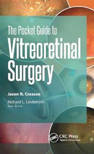 The Pocket Guide to Vitreoretinal Surgery - Click Image to Close