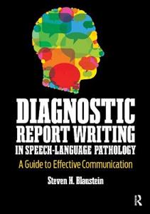 Diagnostic Report Writing In Speech-Language Pathology