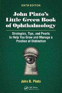 John Pinto?s Little Green Book of Ophthalmology - Click Image to Close