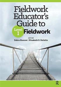 Fieldwork Educator?s Guide to Level I Fieldwork - Click Image to Close