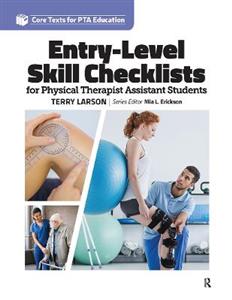 Entry Level Skill Checklists for Physical Therapist Assistant Students - Click Image to Close