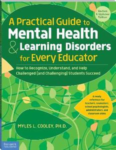 A Practical Guide to Mental Health amp; Learning Disorders for Every Educator