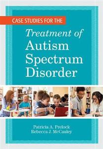 Case Studies for the Treatment of Autism Spectrum Disorder - Click Image to Close
