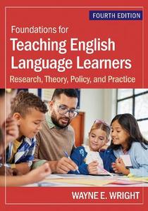 Foundations for Teaching English Language Learners 4/e