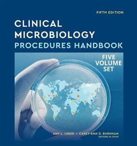 Clinical Microbiology Procedures Handbook, Multi-Volume