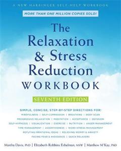 The Relaxation and Stress Reduction Workbook - Click Image to Close