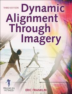 Dynamic Alignment Through Imagery 3/e