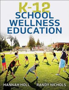 K-12 School Wellness Education