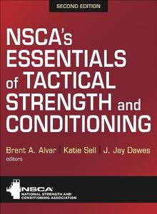 NSCA's Essentials of Tactical Strength and Conditioning 2/e