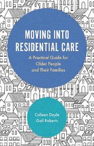 Moving into Residential Care