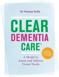 CLEAR Dementia Care (c): A Model to Assess and Address Unmet Needs - Click Image to Close