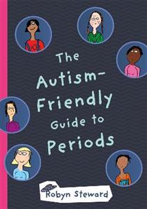 The Autism-Friendly Guide to Periods - Click Image to Close