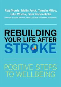 Rebuilding Your Life after Stroke