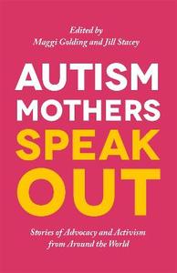 Autism Mothers Speak Out