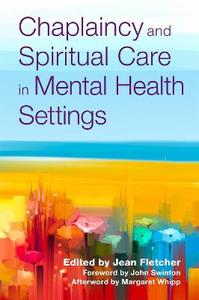Chaplaincy and Spiritual Care in Mental Health Settings