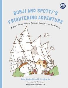 Bomji and Spotty's Frightening Adventure