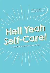 Hell Yeah Self-Care!