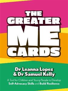 The Greater Me Cards: A Tool for Children and Young People to Develop Self-Advocacy Skills and Build Resilience