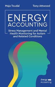 Energy Accounting: Stress Management and Mental Health Monitoring for Autism and Related Conditions - Click Image to Close