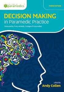 Decision Making in Paramedic Practice 3/e
