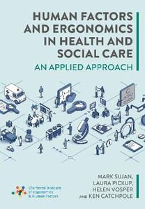 Human Factors and Ergonomics in Health and Social Care