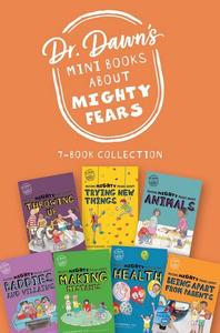 Dr. Dawn's Mini Books About Mighty Fears