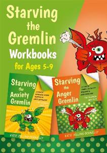 Starving the Gremlin Workbooks for Ages 5-9: Two CBT Workbooks for Children