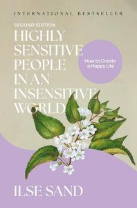 Highly Sensitive People in an Insensitive World