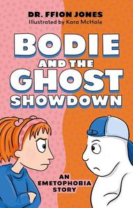 Bodie and the Ghost Showdown