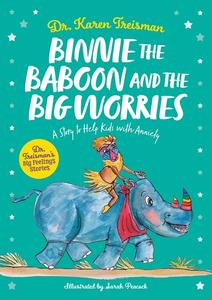 Binnie the Baboon and the Big Worries