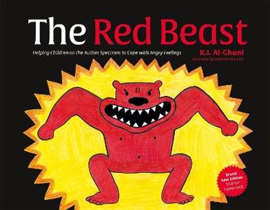 The Red Beast: Helping Children on the Autism Spectrum to Cope with Angry Feelings - Click Image to Close