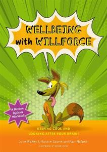 Wellbeing with Willforce: Keeping Cool and Looking After Your Brain!