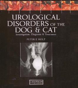 Urological Disorders of the Dog and Cat - Click Image to Close